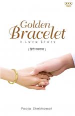 Golden Bracelet - A Love Story