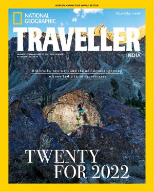 National Geographic Traveller India - January-February 2022 • Vol 10 • Issue 2