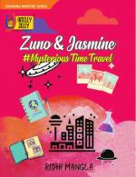 Zuno & Jasmine #Mysterious Time Travel