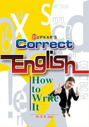 Correct English How to Write It*  (Eng.-Eng.)