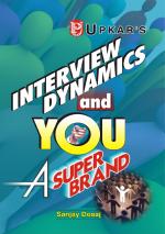 Interview Dynamics and You A Super Brand