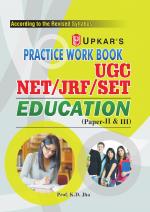 Practice Work Book UGC NET/JRF/SET Education (Paper-II & III)