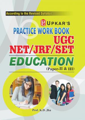 Practice Work Book UGC NET/JRF/SET Education (Paper-II & III)