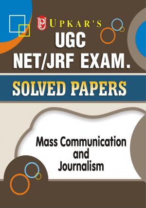 UGC NET/JRF Exam. Solved Papers Mass Communication and Journalism
