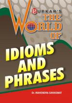 The World of Idioms and Phrases (Eng.-Eng.)