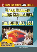 Law Series 13: U.P.Police Regulation and Police Act, 1861
