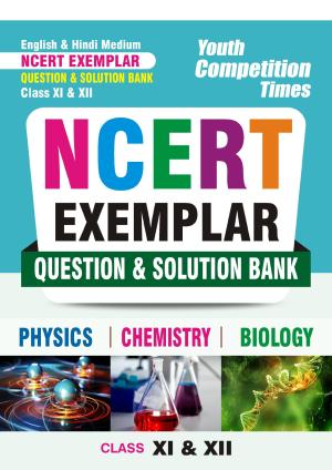 NCERT Class XI & XII Question & Solution Bank