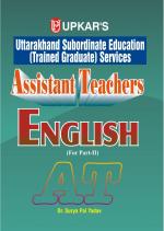 Uttarakhand Subordinate Education (Trained Graduate) Services Assistant Teachers English (For Part-II)