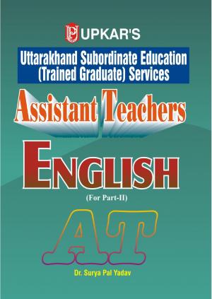 Uttarakhand Subordinate Education (Trained Graduate) Services Assistant Teachers English (For Part-II)