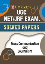 UGC NET/JRF Exam. Solved Papers Mass Communication and Journalism
