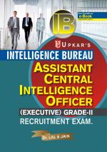 Intelligence Bureau Assistant Central Intelligence Officer ( Executive ) Grade II