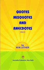 QUOTES, MISQUOTES AND ANECDOTES (VOL. 2)