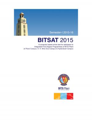BITS, Pilani Notified Admission to Integrated First Degree Programmes through BITSAT 2015