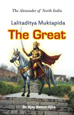 Lalitaditya Muktapida The Great