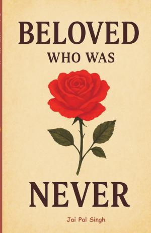 Beloved who was never