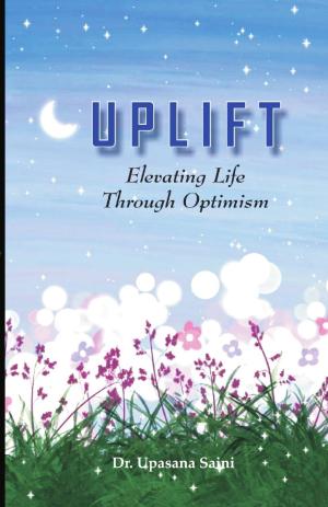 UPLIFT (Elevating Life Through Optimism)