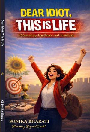Dear Idiot, This Is Life (Powered By Tea, Tears And Tenacity) e-book in ...