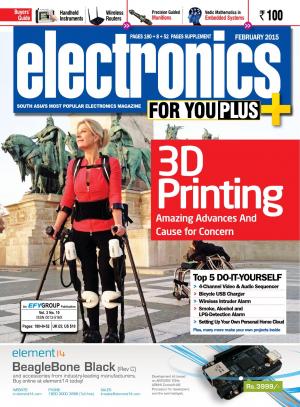 Electronics For You, February 2015