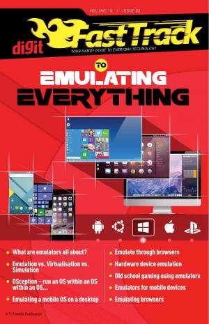 Digit Fast Track to Emulating Everything 