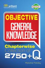 Objective General Knowledge Chapter-Wise Collection of 2750+Q