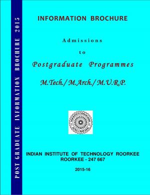 IIT Roorkee Notified Admission to Post Graduate Programs 2015