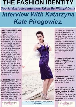 The Fashion Identity Interview With Katarzyna Kate Pirogowic Taken By Pitanjal Datta