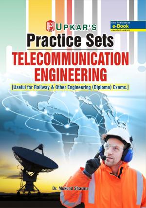 Practice Sets TELECOMMUNICATION Engineering [useful for Railway & Other engineering (Diploma) exams.]