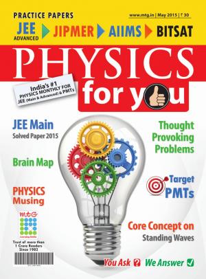Physics For You-May 2015