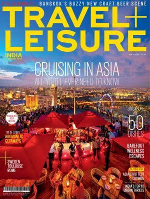 Travel+Leisure India & South Asia_July_2015