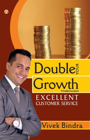 Double Your Growth Through Excellent Customer Service