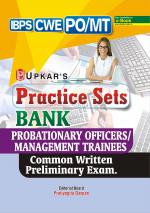 Practice Sets BANK PROBATIONARY OFFICERS/MANAGEMENT TRAINEES Common Written Preliminary Exam.