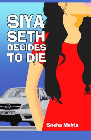 Siya Seth Decides to Die