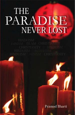 The Paradise Never Lost