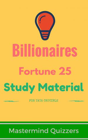 Fortune 25 World's Richest Billionaires Study Material