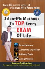 Scientific Methods to Top Every Exam of Life