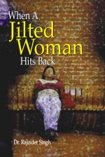 When a Jilted Woman Hits Back