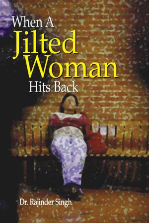 When a Jilted Woman Hits Back