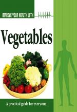 Improve Your Health With Vegetables