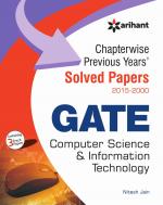 Chapterwise Previous Years Solved Papers (2015-2000) GATE Computer Science and Information Technology