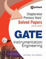 Chapterwise Previous Years Solved Papers (2015-2000) GATE Instrumentation Engineering