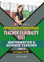 Teacher Eligibility Test (Mathematics & Science Teacher) (Paper-II) (For Classes VI-VIII)