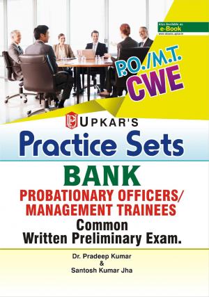 Practice Sets BANK PROBATIONARY OFFICERS/MANAGEMENT TRAINEES Common Written Preliminary Exam.