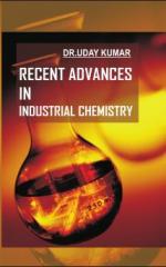 Recent Advances in Industrial  Chemistry