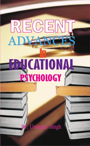 Recent Advances in Educational Psychology