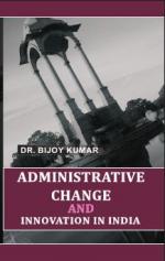 Administrative Change and Innovation in India