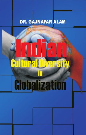 Indian Cultural Diversity in Globalization
