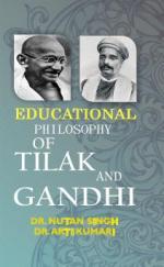Educational Philosophy of Tilak and Gandhi