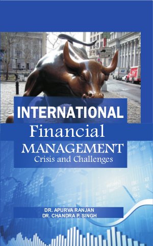 International Financial Management: Crisis and Challenges
