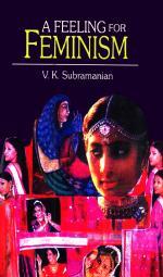 A Feeling for Feminism -  Collected Stories