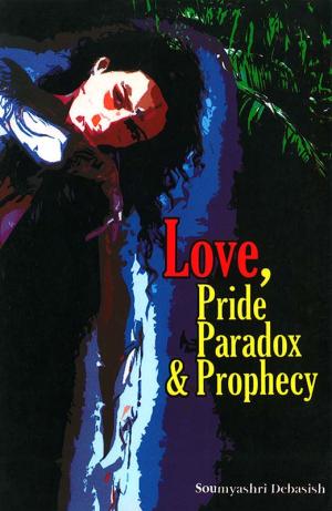 Love, Pride, Paradox and Prophecy